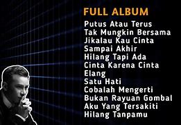 Lagu Judika Full Album Tanpa Iklan Putus Atau Terus Setengah Mati Merindu Bukan Dia Tapi Aku Lyrics