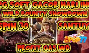 Slot Gacor Hari Ini Cara Main Slot Wild Bounty Showdown Gratis